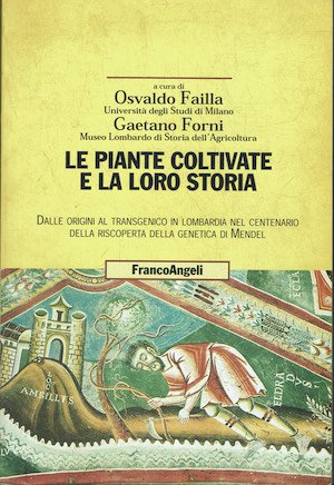 Le piante coltivate e la loro storia. Dalle origini al … | Immagine principale