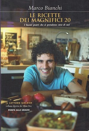Le ricette dei magnifici 20 - I buoni piatti che … | Immagine principale