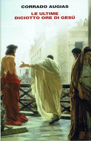 Le ultime diciotto ore di Gesù | Immagine principale