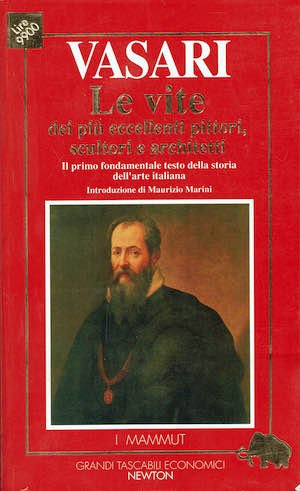 Le vite dei più eccellenti pittori, scultori e architetti - …
