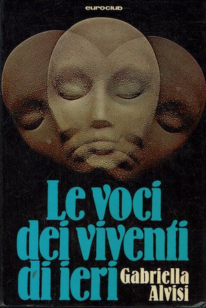 Le voci dei viventi di ieri