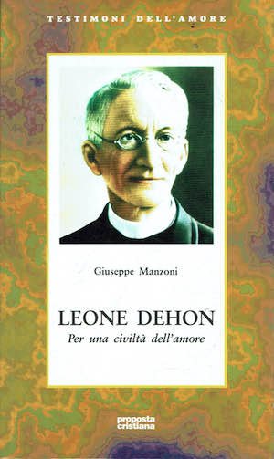Leone Dehon Per una civiltà dell'amore