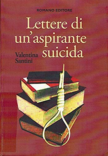 Lettere di un'aspirante suicida