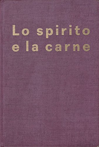 Lo spirito e la carne