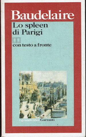 Lo spleen di Parigi (con testo a fronte)