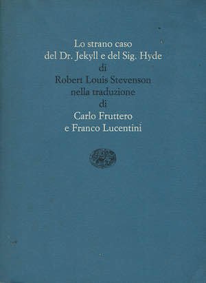 Lo strano caso del Dr. Jekyll e del Sign. Hyde