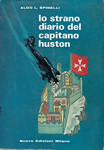 LO STRANO DIARIO DEL CAPITANO HUSTON