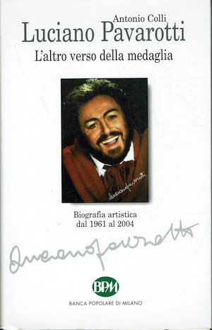 Luciano Pavarotti - L'altro verso della medaglia
