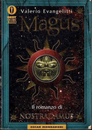Magus. Il romanzo di Nostradamus. Il Presagio (Vol. 1)