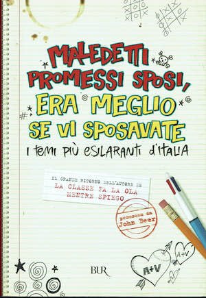 Maledetti promessi sposi, era meglio se vi sposavate. I temi …