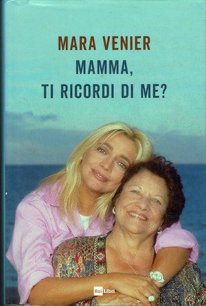 Mamma ,ti ricordi di me