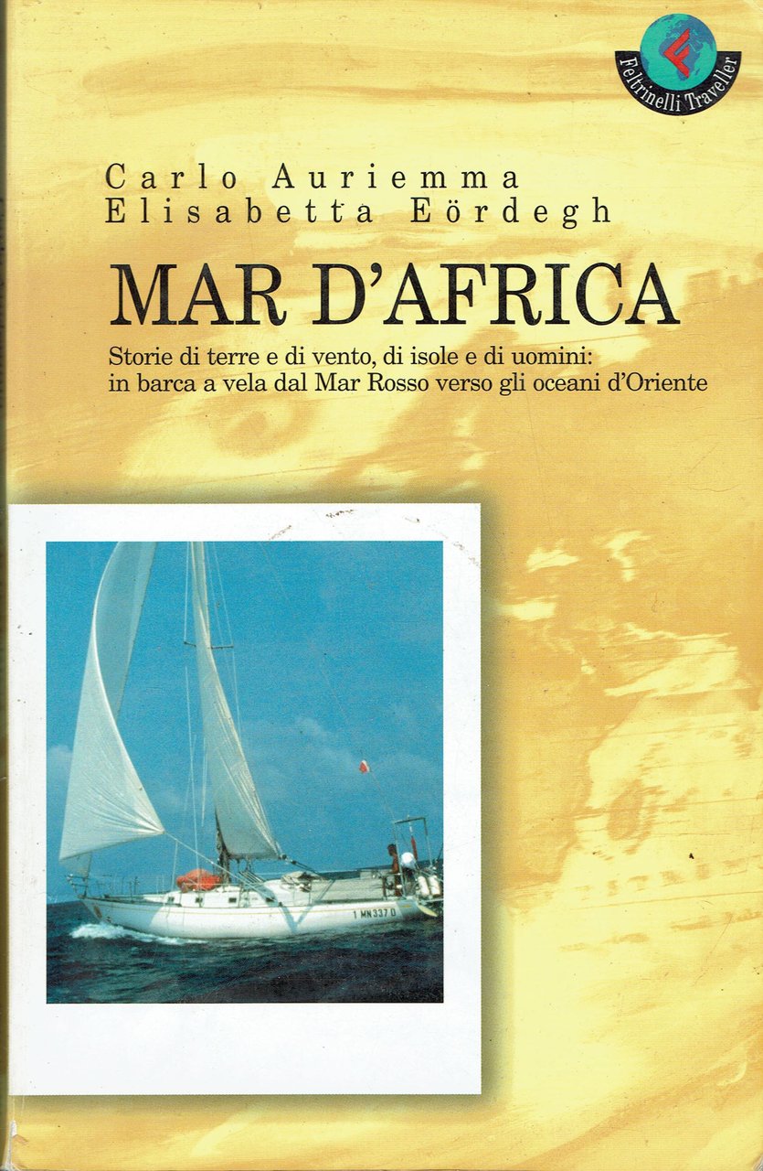 Mar D'africa,in barca a vela dal Mar Rosso verso gli …
