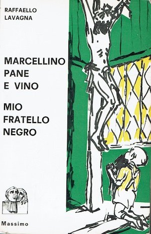 Marcellino pane e vino - Mio fratello negro
