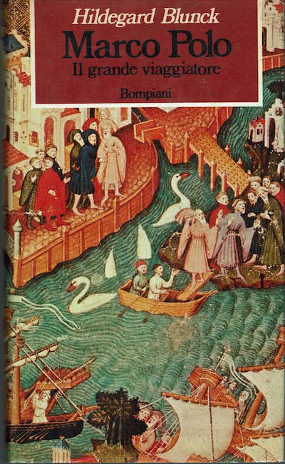 Marco Polo il grande viaggiatore