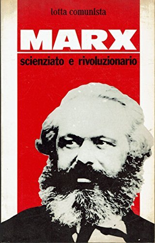 Marx. Scienziato e rivoluzionario