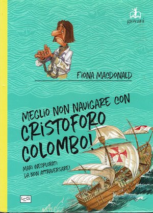 Meglio non navigare con Cristoforo Colombo | Immagine principale