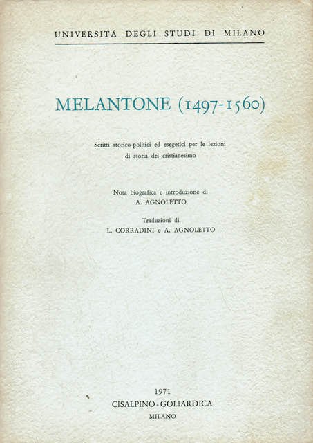 Melantone (1497-1560) Scritti storici-politici ed esegetici per le lezioni di … | Immagine principale