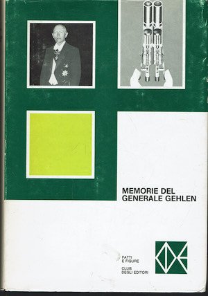 Memorie del generale Gehlen