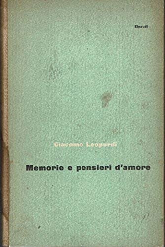 Memorie e pensieri d'amore