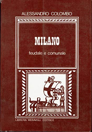 Milano feudale e comunale