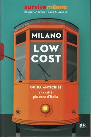 Milano Low Cost,guida anticrisi alla citta' piu' cara d'Italia | Immagine principale