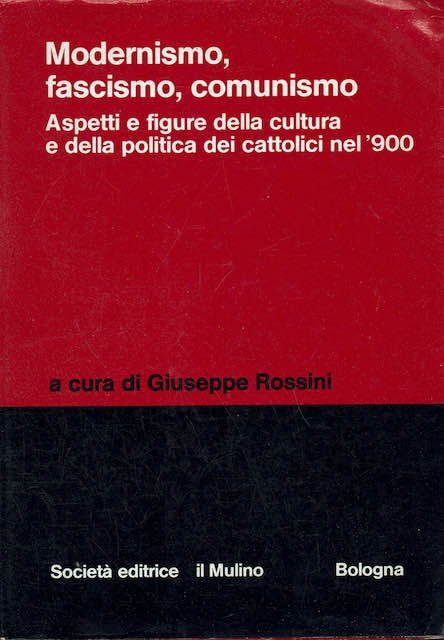 Modernismo, fascismo, comunismo - Aspetti e figure della cultura e …