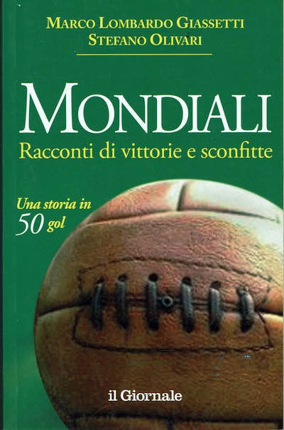 Mondiali Racconti di vittorie e sconfitte