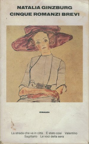 Natalia Ginzburg. Cinque romanzi brevi