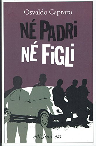 Né padri né figli