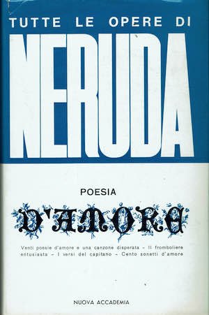Neruda - Poesia d'amore