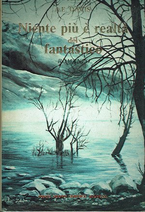 Niente più è realtà del fantastico