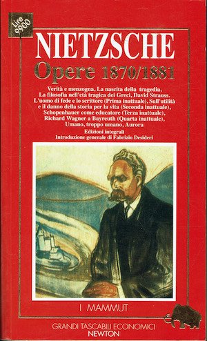 Nietzsche - Opere 1870/1881 | Immagine principale