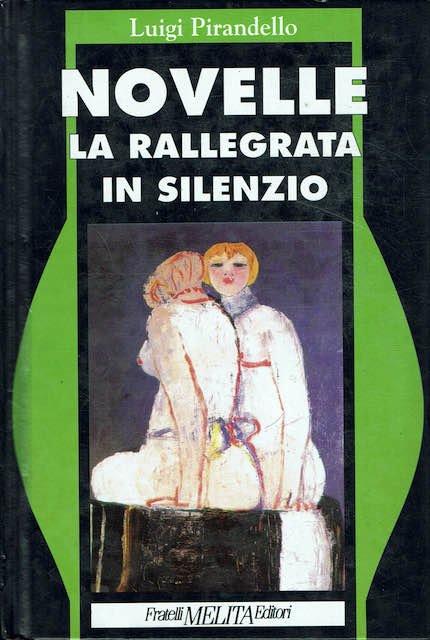 Novelle la rallegrata in silenzio