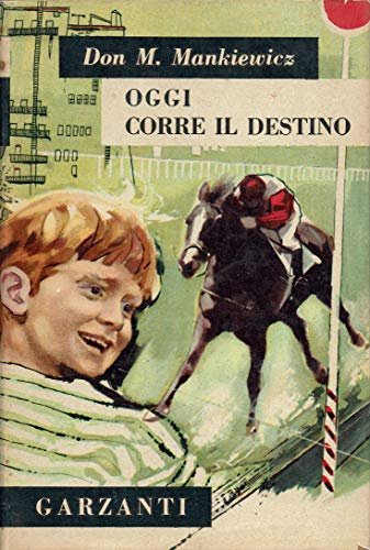 Oggi corre il destino