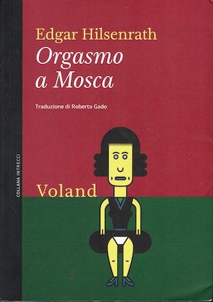 Orgasmo a Mosca