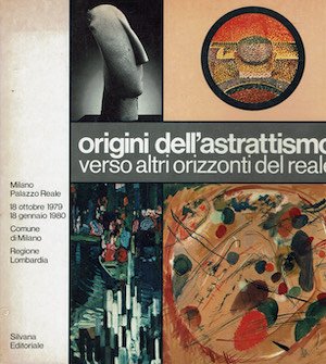 Origini dell'astrattismo verso orizzonti del reale ( 1885 - 1919 …