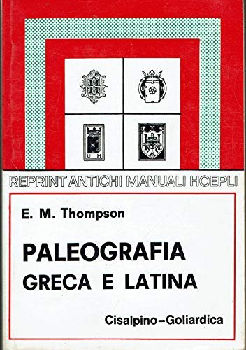 Paleografia greca e latina.