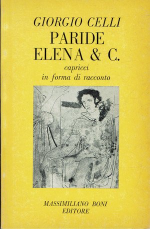Paride Elena & C. Capricci in forma di racconto