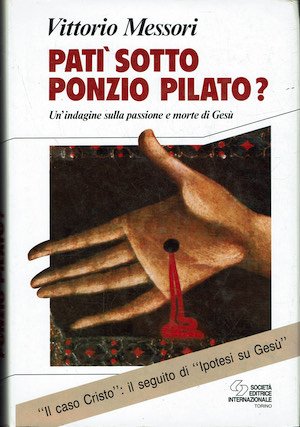 Patì sotto Ponzio Pilato?
