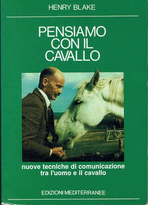 Pensiamo con il cavallo: Nuove tecniche di comunicazione tra l'uomo …