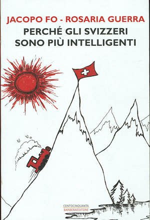 Perché gli svizzeri sono più intelligenti