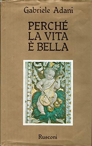 Perché la vita è bella