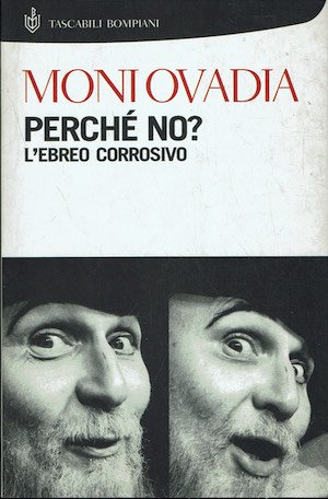 Perche' no ? L'ebreo corrosivo