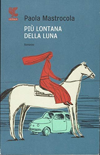 Più lontana della luna