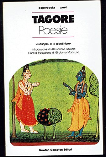 Poesie: Gitanjali-Il giardiniere