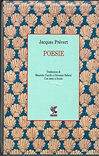 Poesie. Prévert Testo francese a fronte