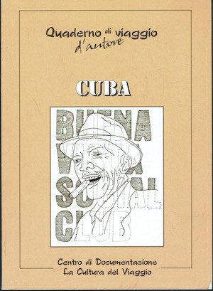 Quaderno viaggio d'autore CUBA Centro Documentazione la cultura del viaggio. | Immagine principale