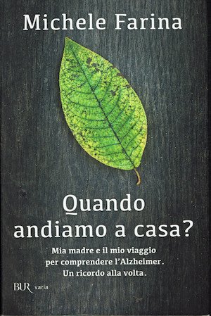 Quando andiamo a casa? Mia madre e il mio viaggio …