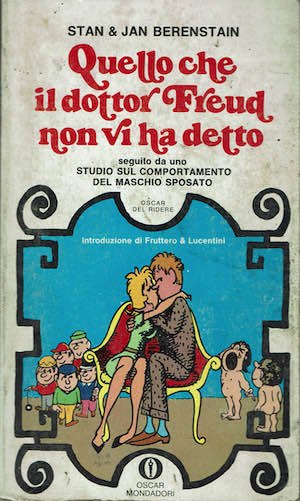 Quello che il dottor Freud non vi ha detto.