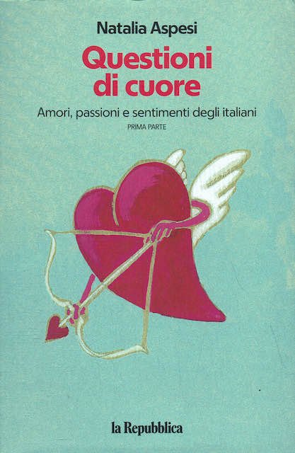 Questioni di cuore. Amori e sentimenti degli italiani all'ombra del … | Immagine principale